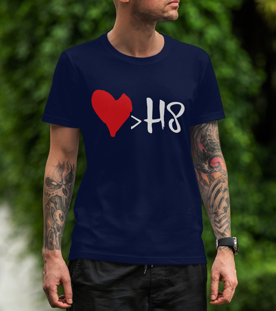 Love Heart Symbol Greater Than H8 T-Shirt