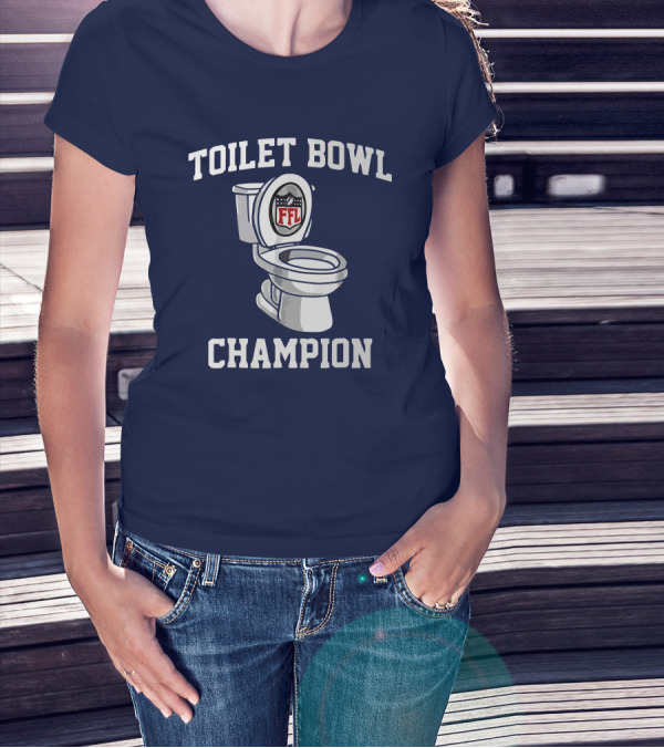 Toilet Bowl FFL Champion T-Shirt