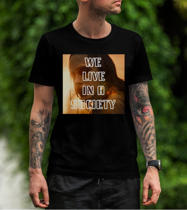 We Live In A Society Urban Reflection T-Shirt