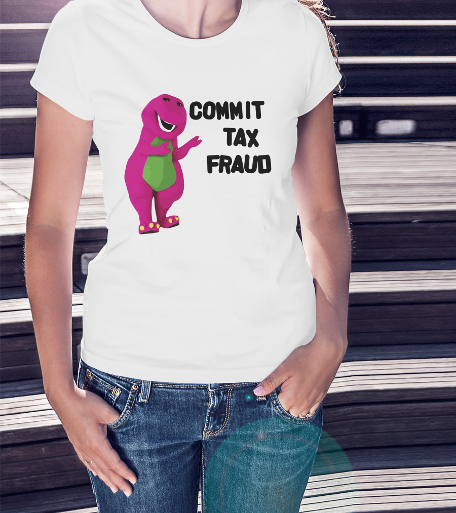 Commit Tax Fraud Barney Purple Dinosaur T-Shirt