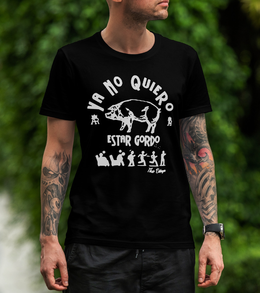 YA NO QUIERO ESTAR GORDO Andy Ruiz T-Shirt