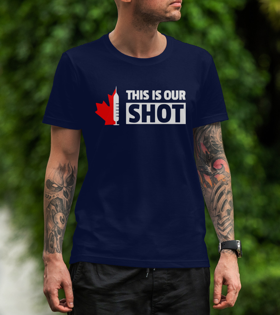 THIS IS OUR SHOT Canada Maple Syringe Ryan Reynolds T-Shirt