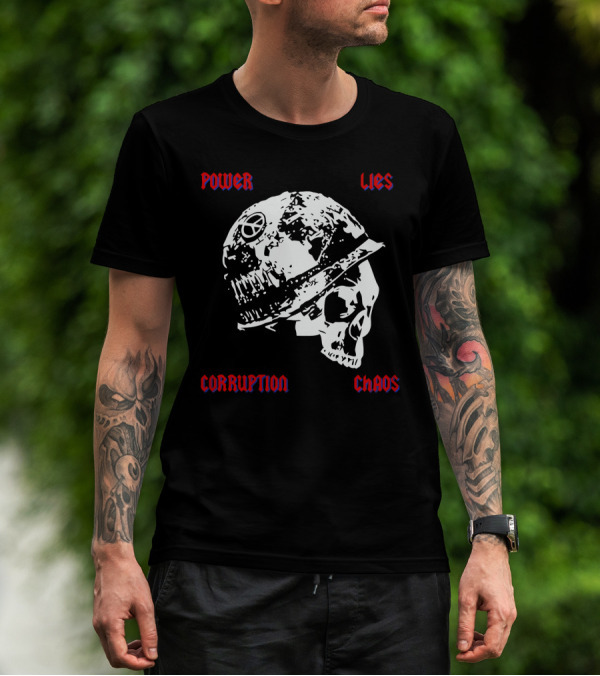 Power Lies Corruption Chaos Skull With Helmet And Peace T-Shirt
