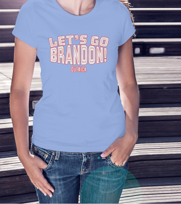 Clay Travis Outkick Let's Go Brandon T-Shirt