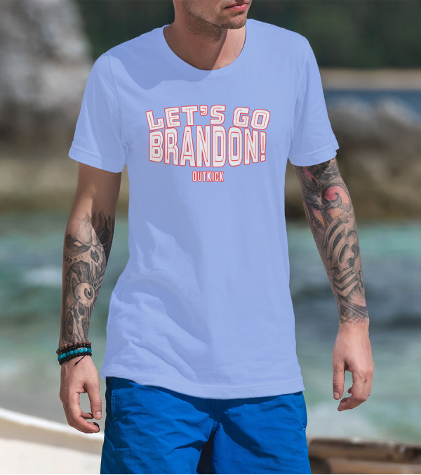 Clay Travis Outkick Let's Go Brandon T-Shirt