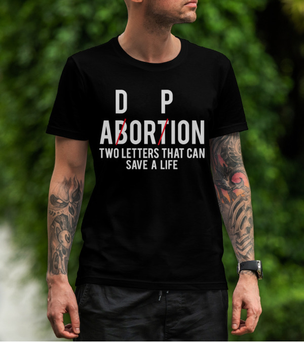 Doption Two Letters That Can Save A Life T-Shirt