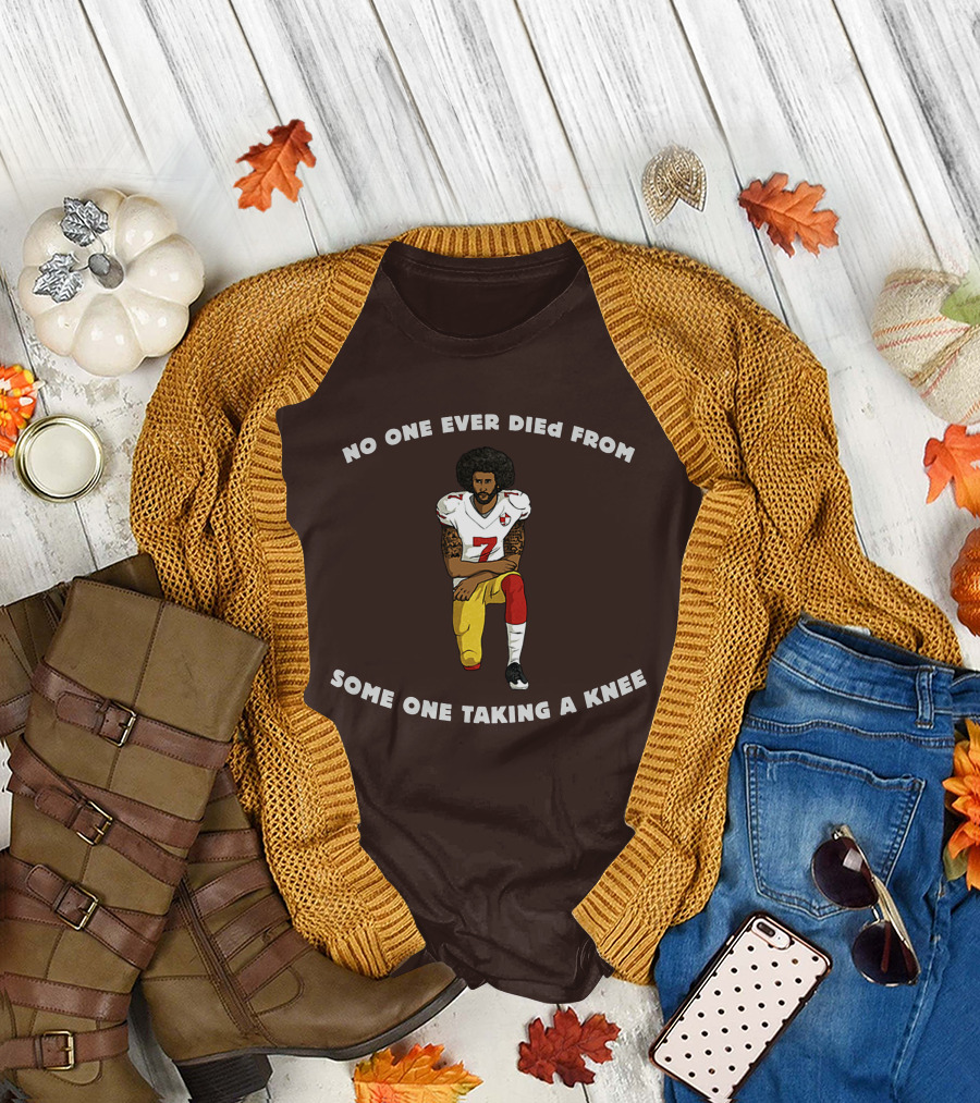 No One Ever Died from Someone Taking a Knee Football Protest 7 Jersey T-Shirt