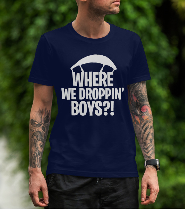 Go All Out Adult Where We Droppin' Boys Parachute T-Shirt