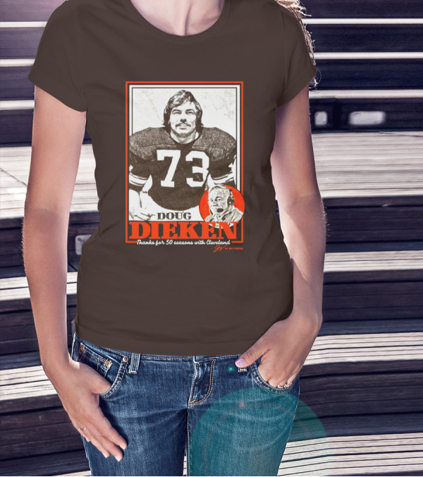 Doug Dieken 50 Seasons With Cleveland Football Number 73 Honors T-Shirt