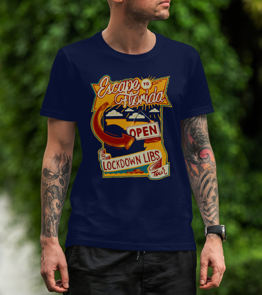 Escape To Florida Open Lockdown Libs Tour T-Shirt