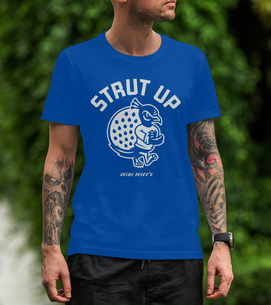 Strut Up Saint Peter's Basketball T-Shirt