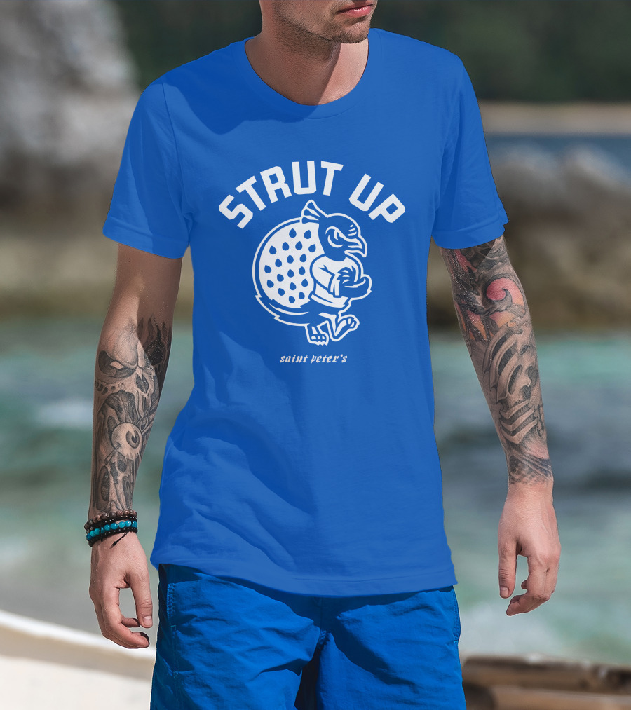 Strut Up Saint Peter's Basketball T-Shirt