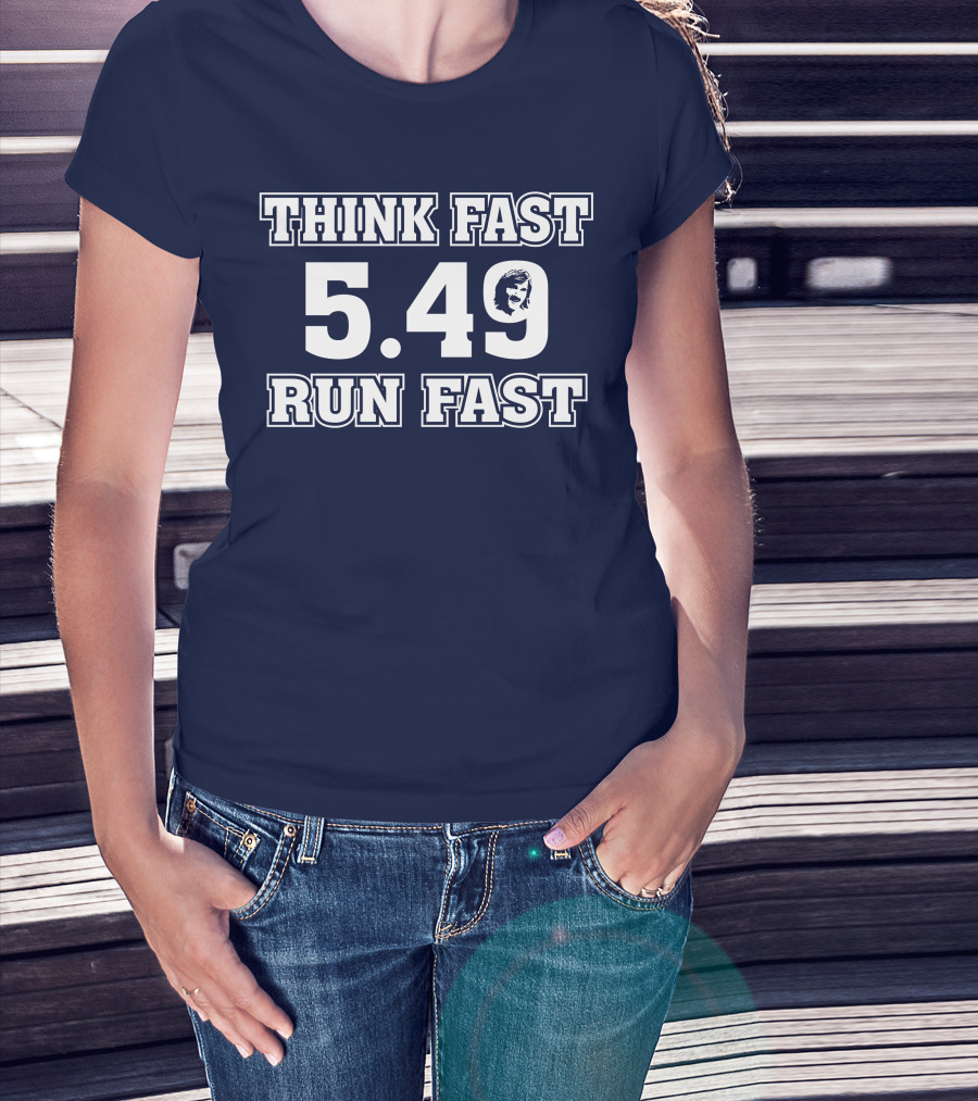 THINK FAST RUN FAST 5.49 T-Shirt