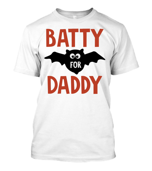 Batty For Daddy Halloween T-Shirt
