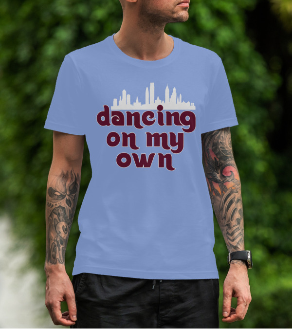 Phillies Dancing On My Own City Skyline T-Shirt