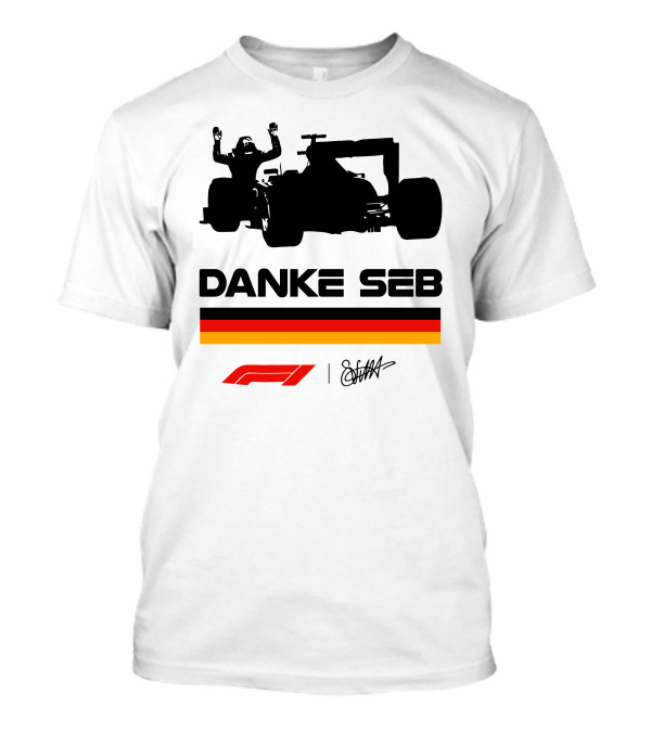 Sebastian Vettel Danke Seb Formula 1 F1 German Flag Racing T-Shirt