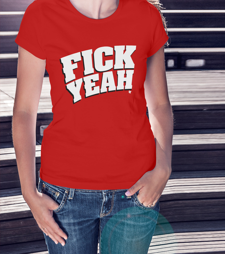 Fick Yeah Bold Red T-Shirt