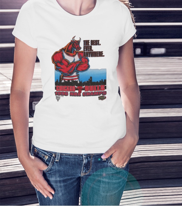 Chicago Bulls 1996 NBA Champs The Best Ever Anywhere T-Shirt