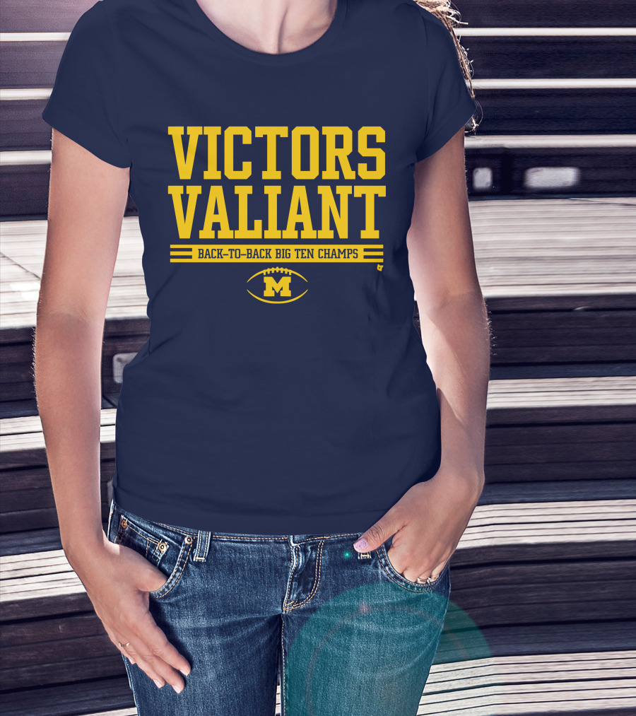 Victors Valiant Back-to-Back Big Ten Champs Michigan Football T-Shirt