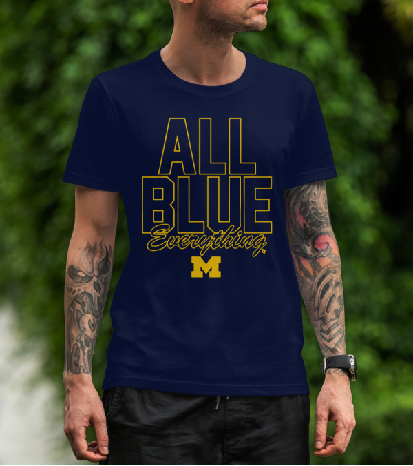 Michigan Wolverines Football All Blue Everything T-Shirt