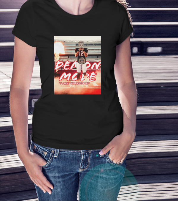 Demon Mode I Like Touchdowns Football Player In Stadium T-Shirt