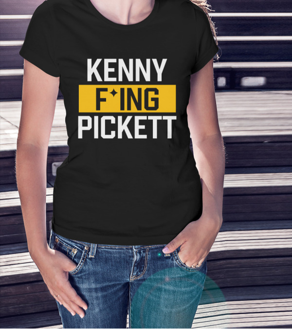 KENNY F'ING PICKETT T-Shirt