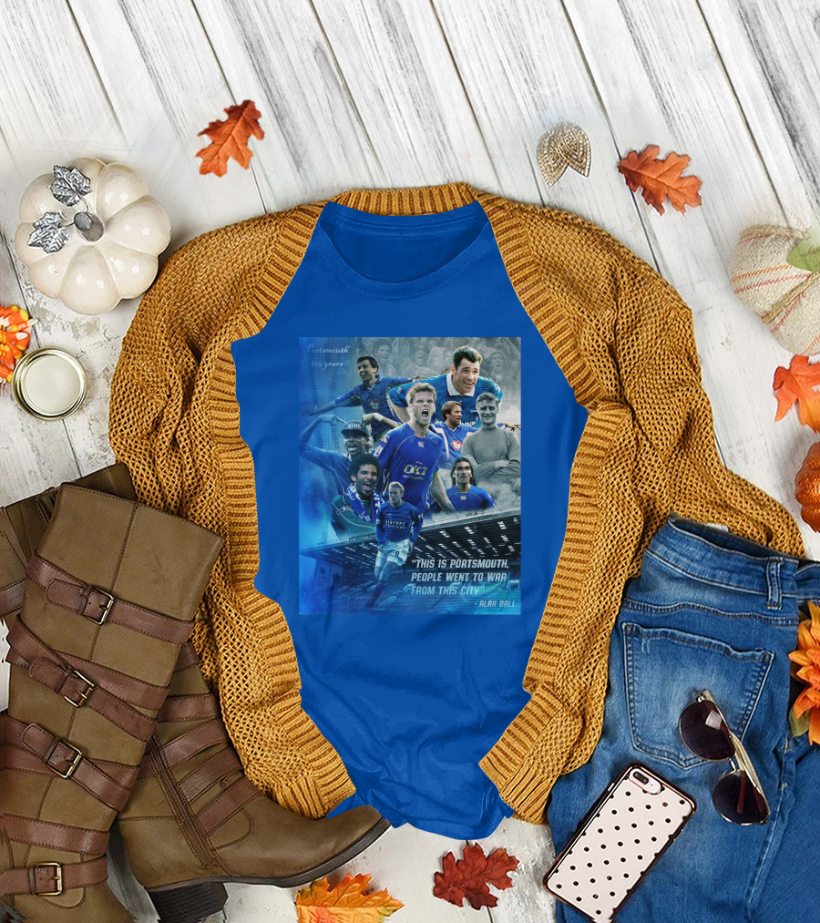 Portsmouth 125 Years This Is Portsmouth, People Went to War From This City Alan Ball T-Shirt