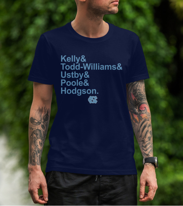 UNC Basketball Kelly Todd-Williams Ustby Poole Hodgson Names T-Shirt