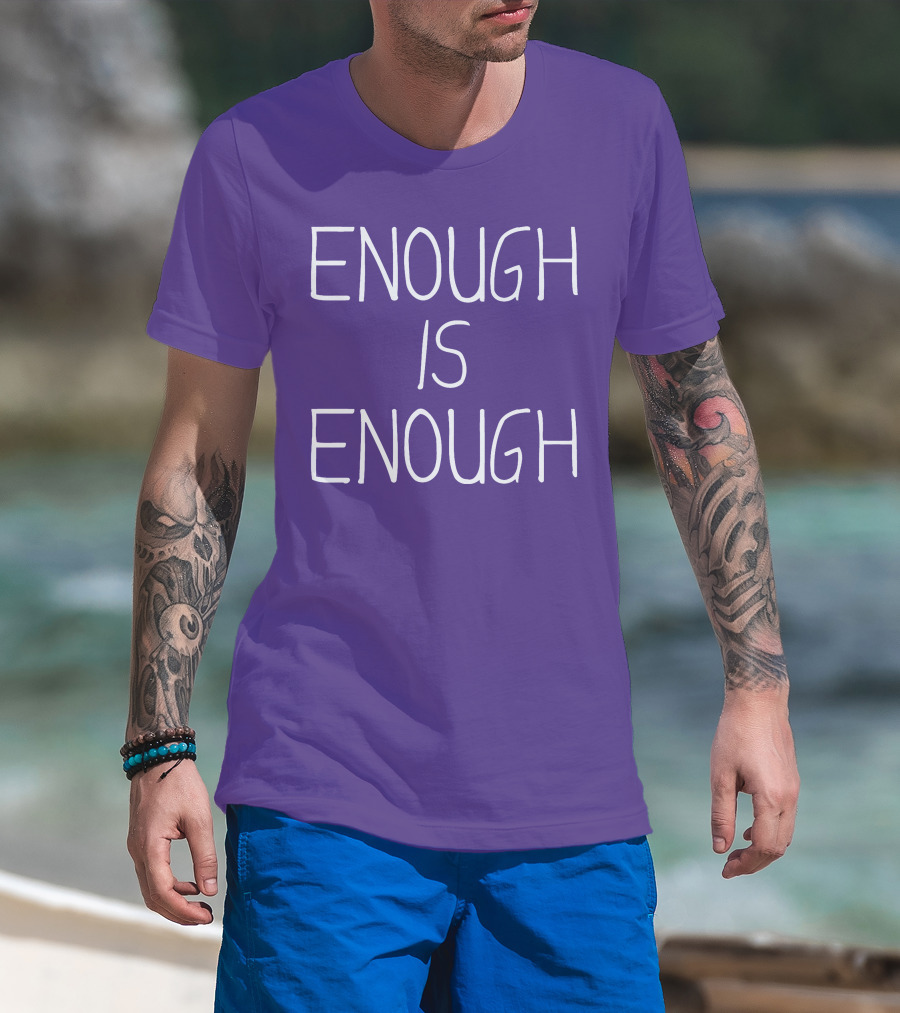 Enough Is Enough CanWNT T-Shirt