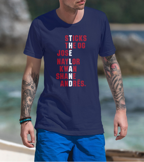 STICKS THE OG JOSE NAYLOR KWAN SHANE ANDRÉS THE LAND NAMES T-Shirt