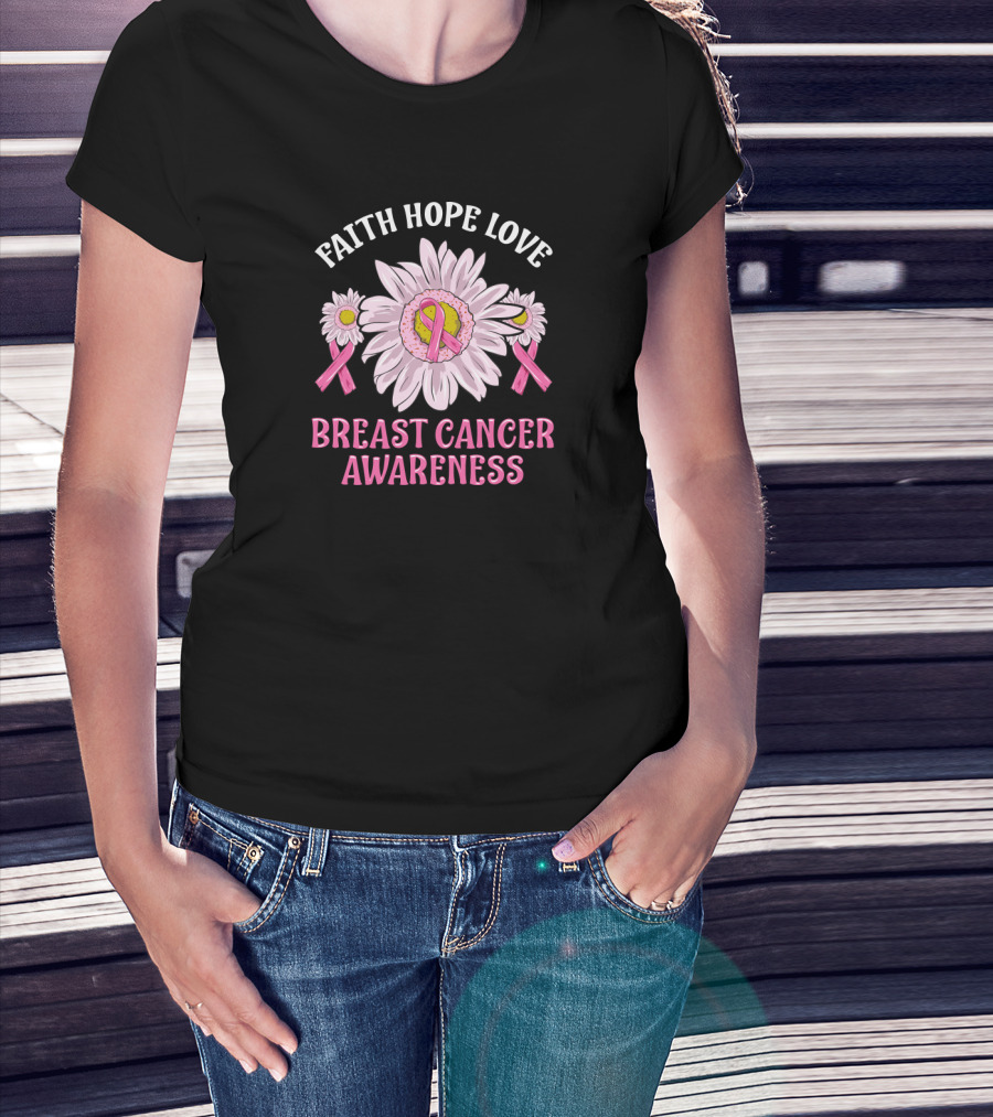 Faith Hope Love Breast Cancer Awareness Pink Ribbon Flower T-Shirt