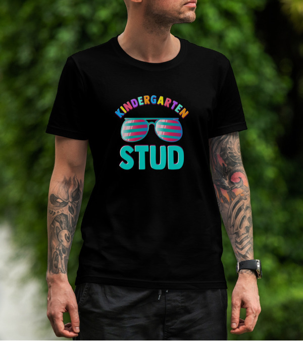 Kindergarten Stud Funny Back To School Sunglasses T-Shirt