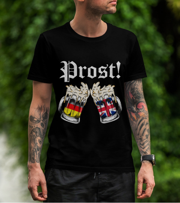 Prost Cheers German UK Flags Beer Oktoberfest T-Shirt