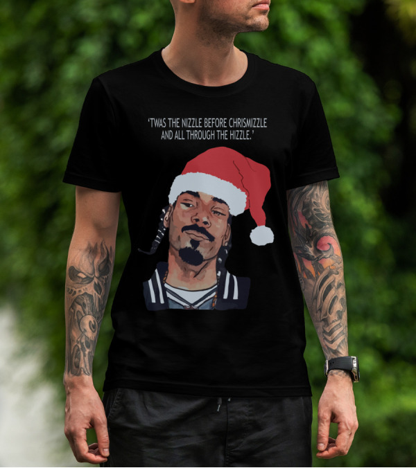 Snoop Dogg 'Twas The Nizzle Before Christmizzle And All Through The Hizzle Santa Hat T-Shirt