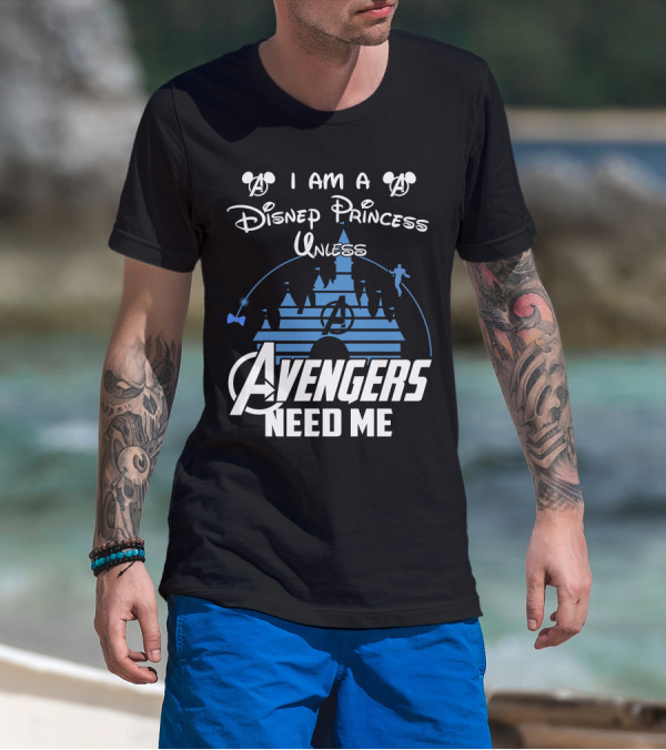 I Am A Disney Princess Unless Avengers Need Me Mickey Marvel Castle T-Shirt