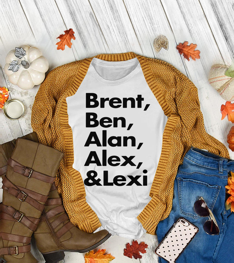 Brent Ben Alan Alex and Lexi Typography Names List T-Shirt