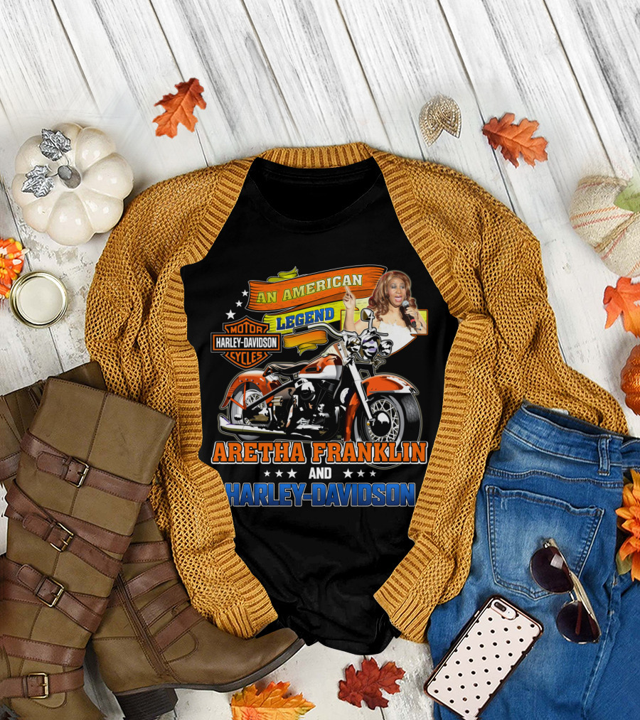An American Legend Aretha Franklin And Harley Davidson T-Shirt