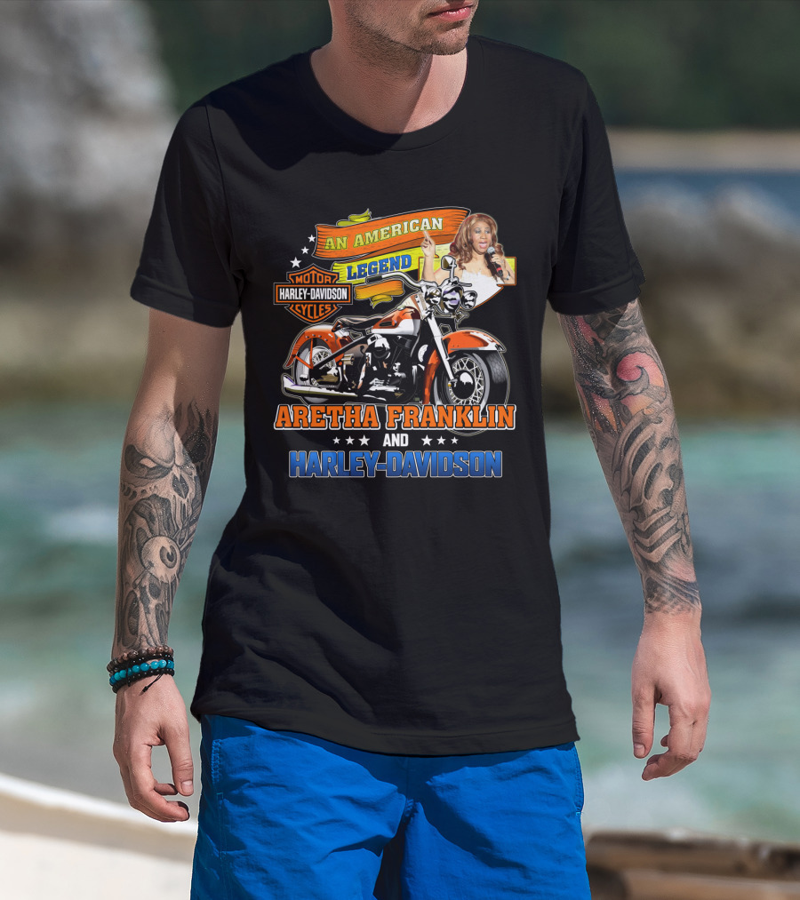 An American Legend Aretha Franklin And Harley Davidson T-Shirt