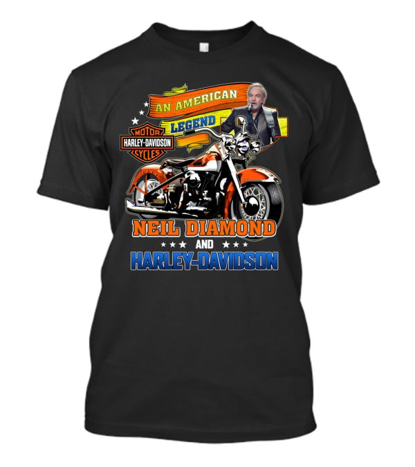 An American Legend Neil Diamond And Harley Davidson T-Shirt