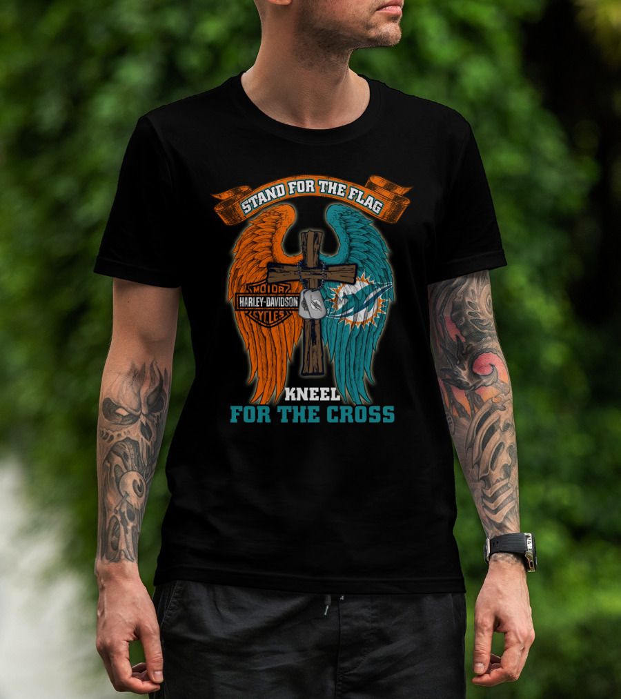 Stand For The Flag Kneel For The Cross Miami Dolphins Harley Davidson T-Shirt