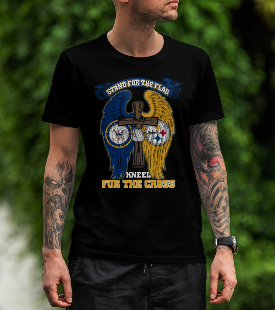 Stand For The Flag Kneel For The Cross Us Navy Pittsburgh Steelers T-Shirt