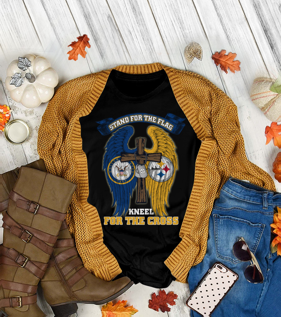 Stand For The Flag Kneel For The Cross Us Navy Pittsburgh Steelers T-Shirt