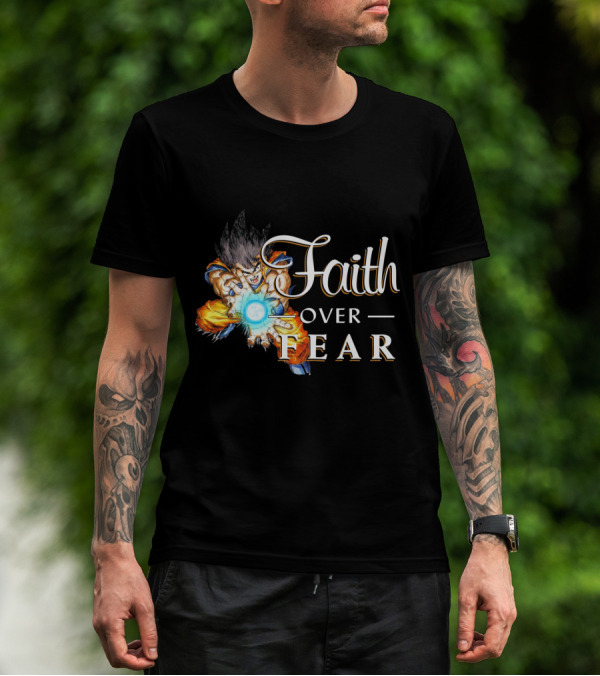 Faith Over Fear GK Dragon Energy Power_ball T-Shirt