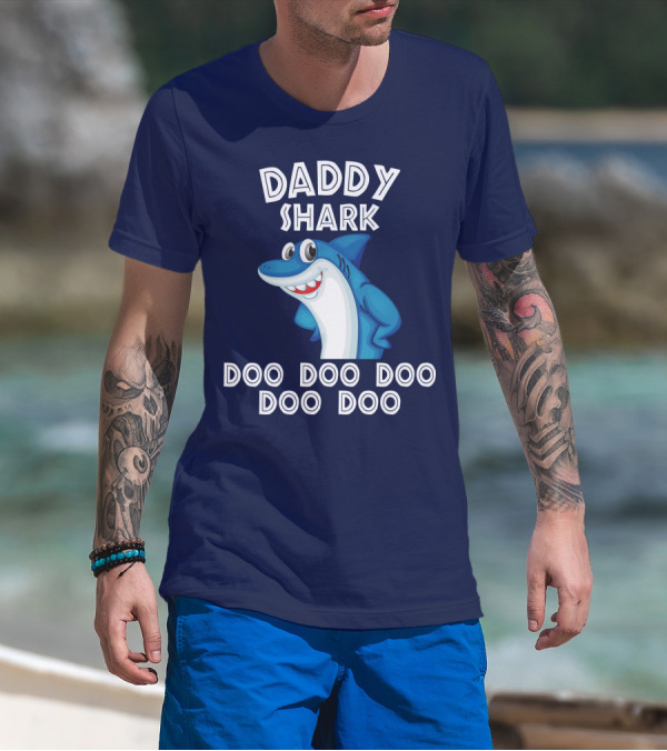 Daddy Shark Doo Doo Doo Doo Doo T-Shirt