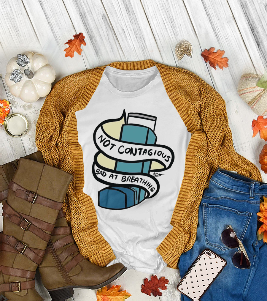 Not Contagious Bad At Breathing Inhaler Sticker T-Shirt