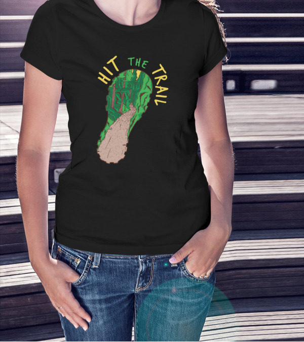 Hit The Trail Running Trail Footprint Pathway Forest Adventure T-Shirt