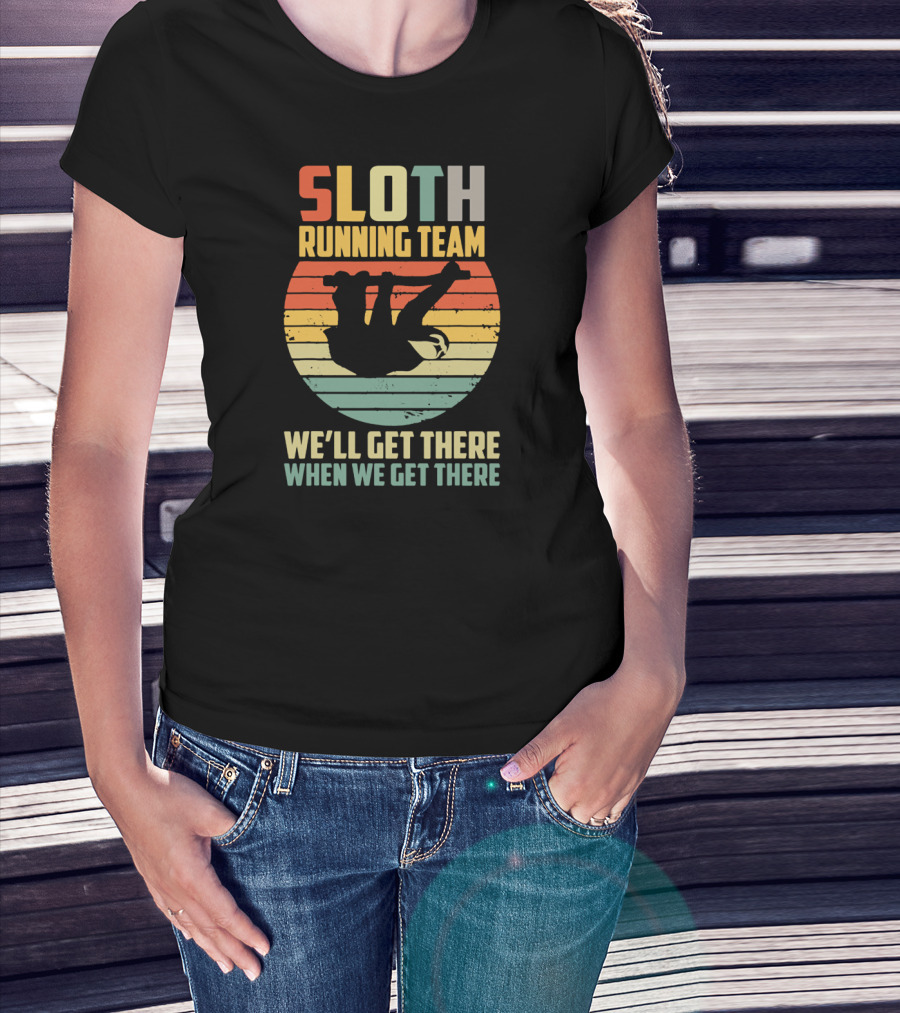 Sloth Running Team Vintage 60s We'll Get There When We Get There T-Shirt