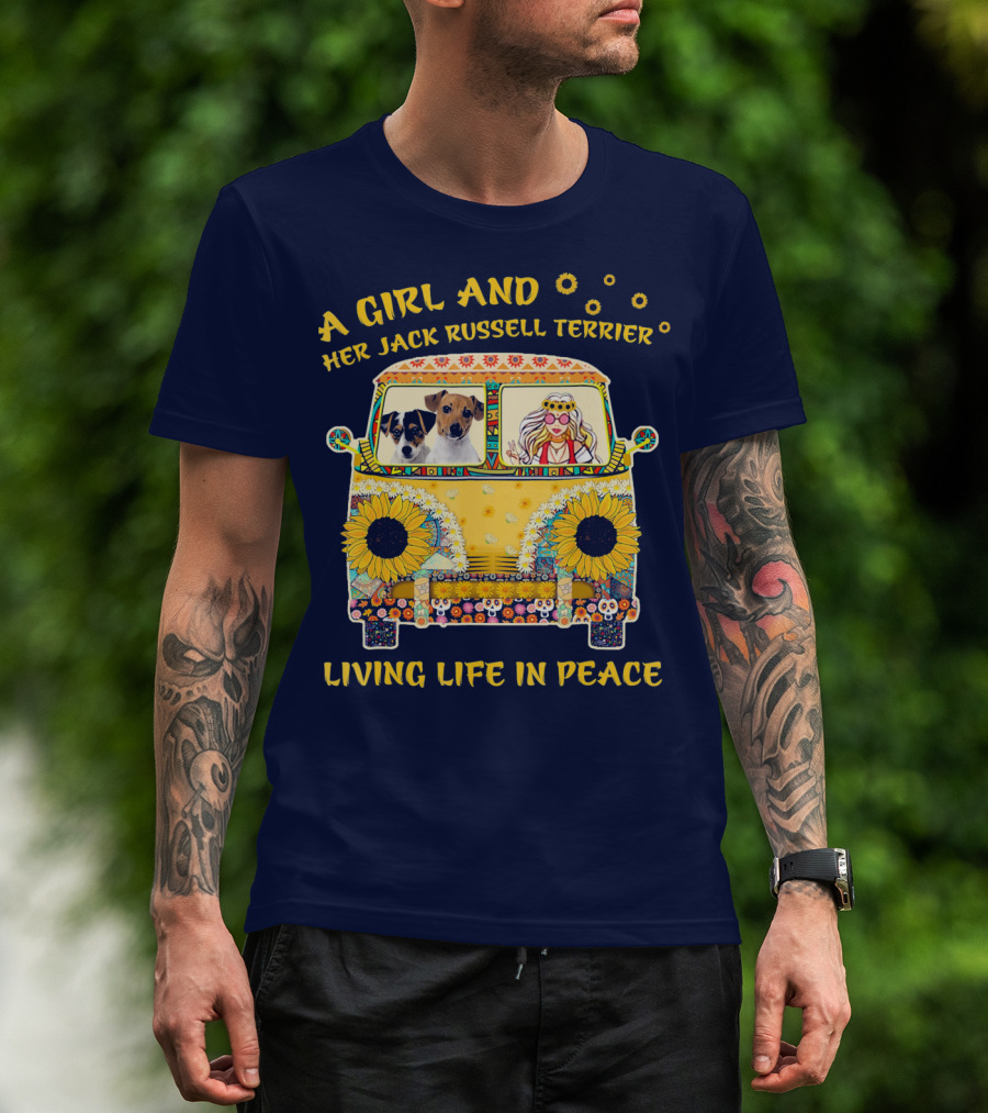 A Girl And Her Jack Russell Terrier Living Life In Peace Hippie Van With Sunflowers T-Shirt