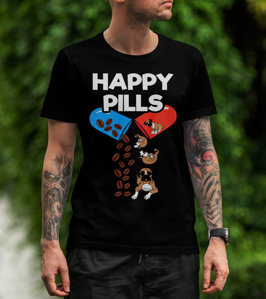 Happy Pills Boxer Dog Coffee Love T-Shirt