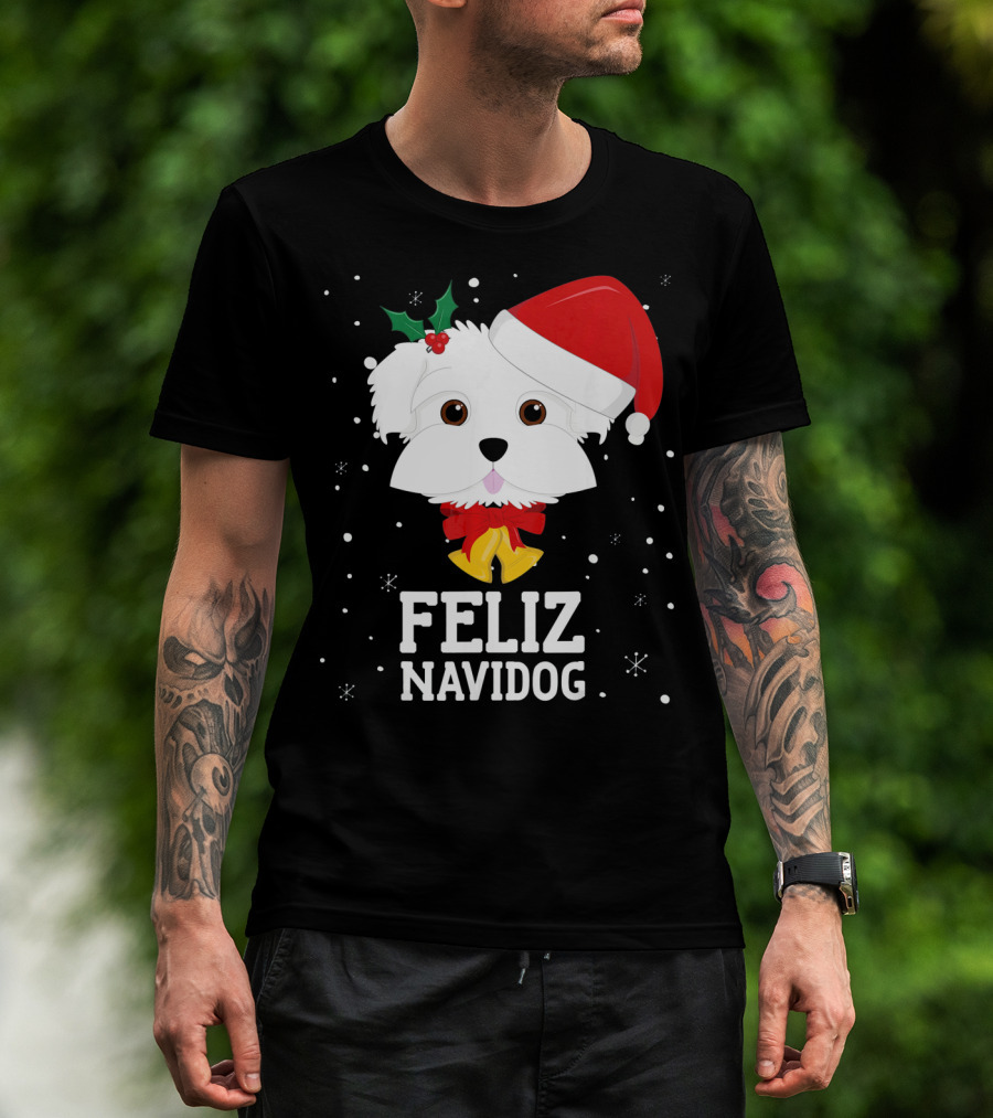 Feliz Navidog Christmas Maltese Dog With Santa Hat And Holly T-Shirt